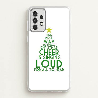 The Best Way To Spread Christmas Cheer - Elf  - Elf Phone Case for Galaxy A52 / A52s