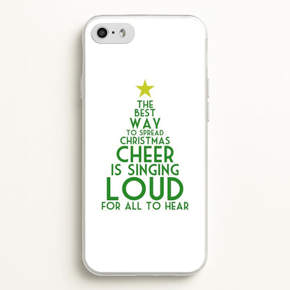 The Best Way To Spread Christmas Cheer - Elf  - Elf Phone Case for iPhone 5 / 5s / SE 2016