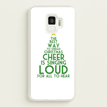 The Best Way To Spread Christmas Cheer - Elf  - Elf Phone Case for Galaxy S9