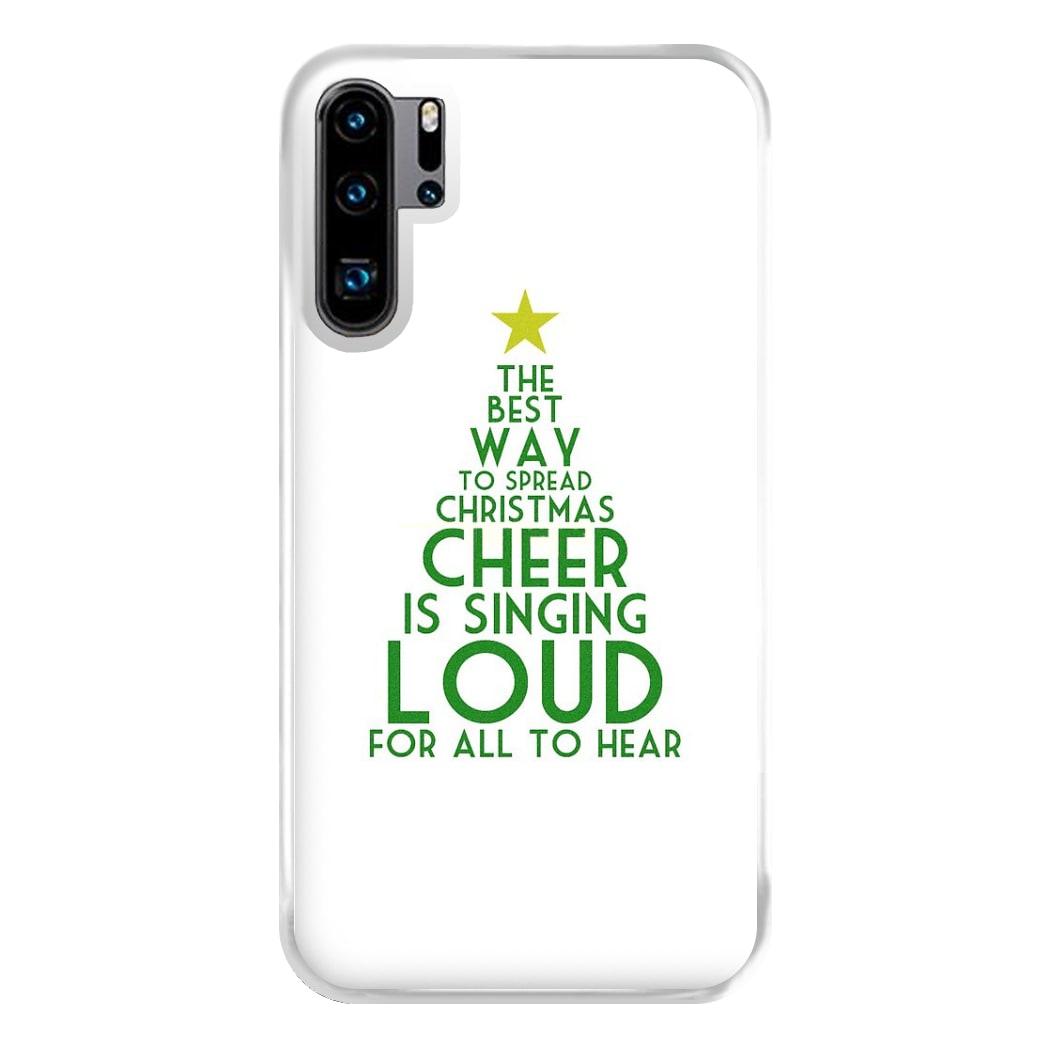 The Best Way To Spread Christmas Cheer - Elf Phone Case for Huawei P30 Pro