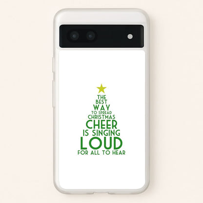 The Best Way To Spread Christmas Cheer - Elf  - Elf Phone Case for Google Pixel 7a