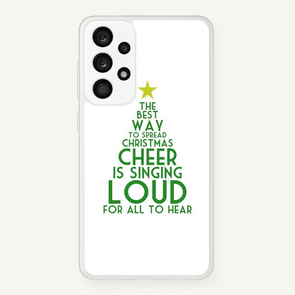 The Best Way To Spread Christmas Cheer - Elf  - Elf Phone Case for Galaxy A53