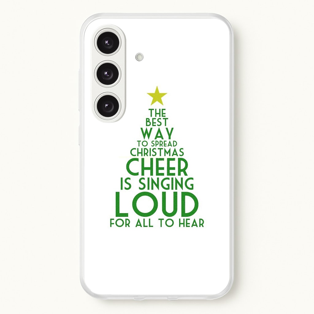 The Best Way To Spread Christmas Cheer - Elf  - Elf Phone Case for Galaxy S24