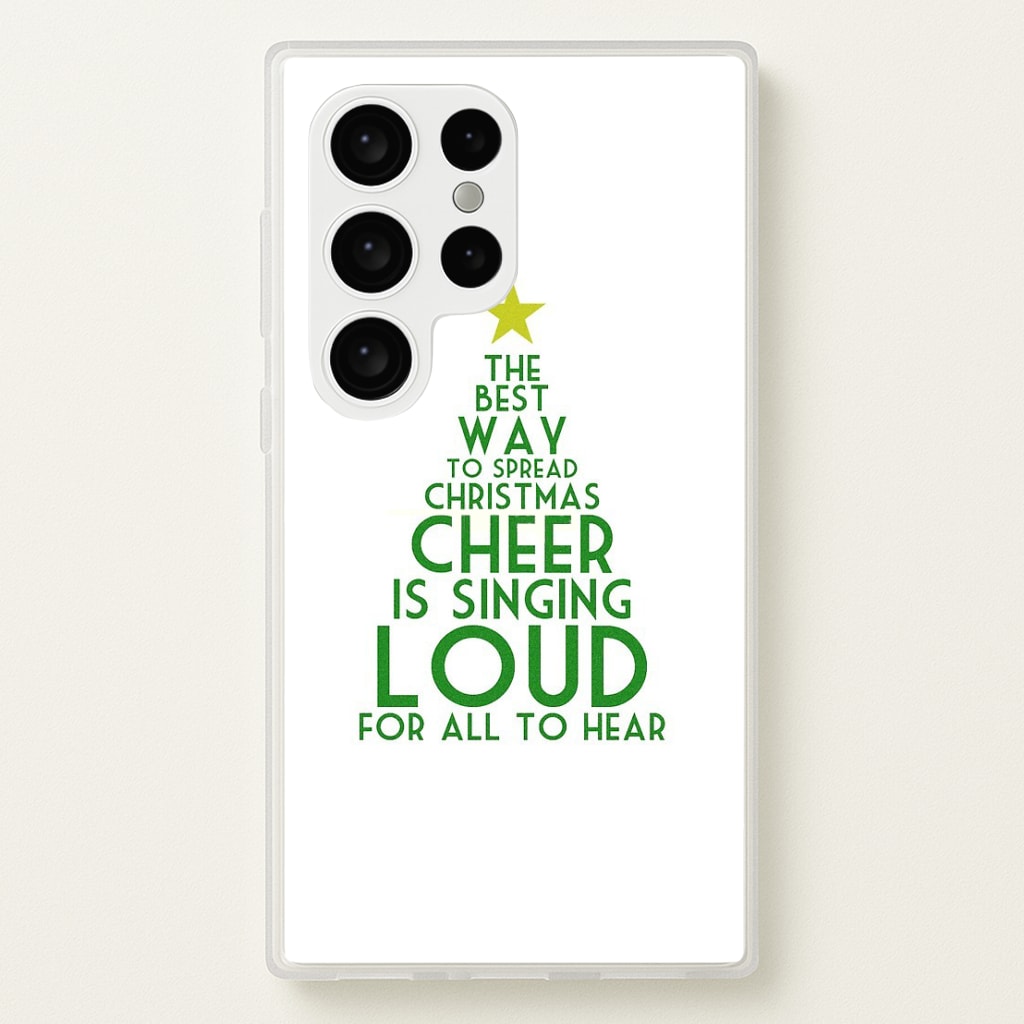 The Best Way To Spread Christmas Cheer - Elf  - Elf Phone Case for Galaxy S24 Ultra