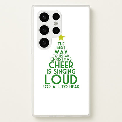 The Best Way To Spread Christmas Cheer - Elf  - Elf Phone Case for Galaxy S24 Ultra