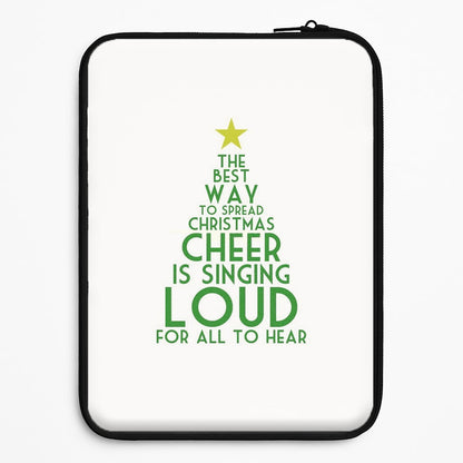 The Best Way To Spread Christmas Cheer - Elf Universal Laptop Sleeve