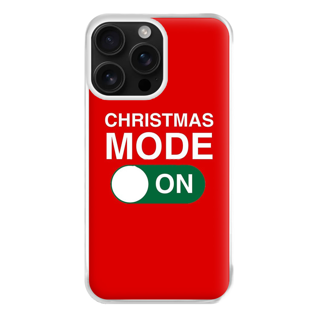 Christmas Mode On Phone Case for iPhone 16 Pro Max