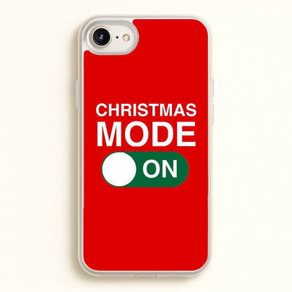 Christmas Mode On  - Elf Phone Case for iPhone 6 / 7 / 8 / SE