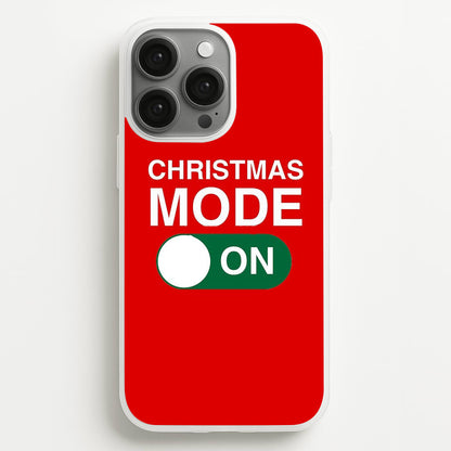 Christmas Mode On  - Elf Phone Case for iPhone 13 Pro Max