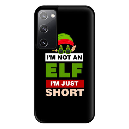 I'm Not An Elf I'm Just Short - Christmas Phone Case for Galaxy S20