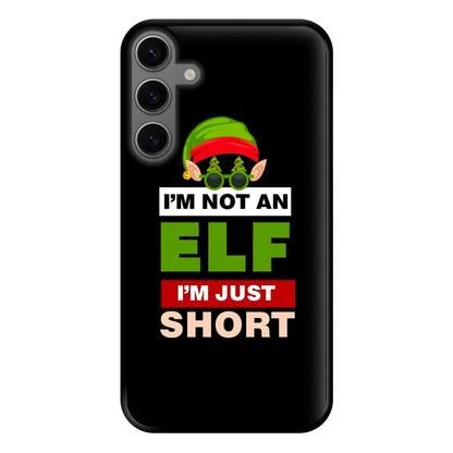 I'm Not An Elf I'm Just Short - Christmas Phone Case for Galaxy S23FE