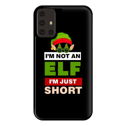 I'm Not An Elf I'm Just Short - Christmas Phone Case for Galaxy A71