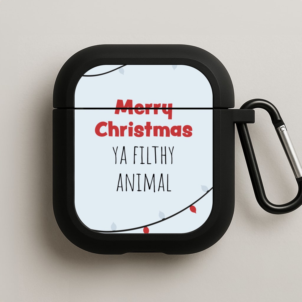 Merry Christmas Ya Filthy Animal AirPods Case
