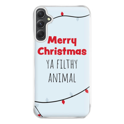 Merry Christmas Ya Filthy Animal Phone Case for Galaxy A54