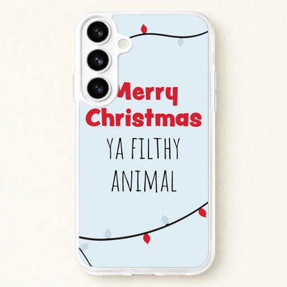 Merry Christmas Ya Filthy Animal Phone Case for Galaxy S26 Plus