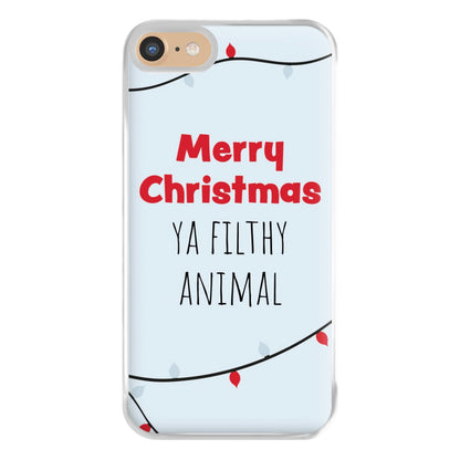 Merry Christmas Ya Filthy Animal Phone Case for iPhone 6 / 7 / 8 / SE