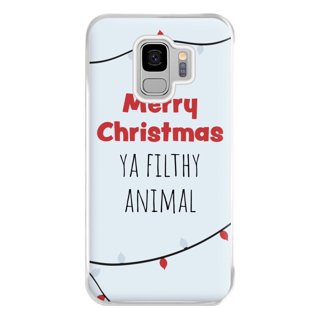 Merry Christmas Ya Filthy Animal Phone Case for Galaxy S9 Plus