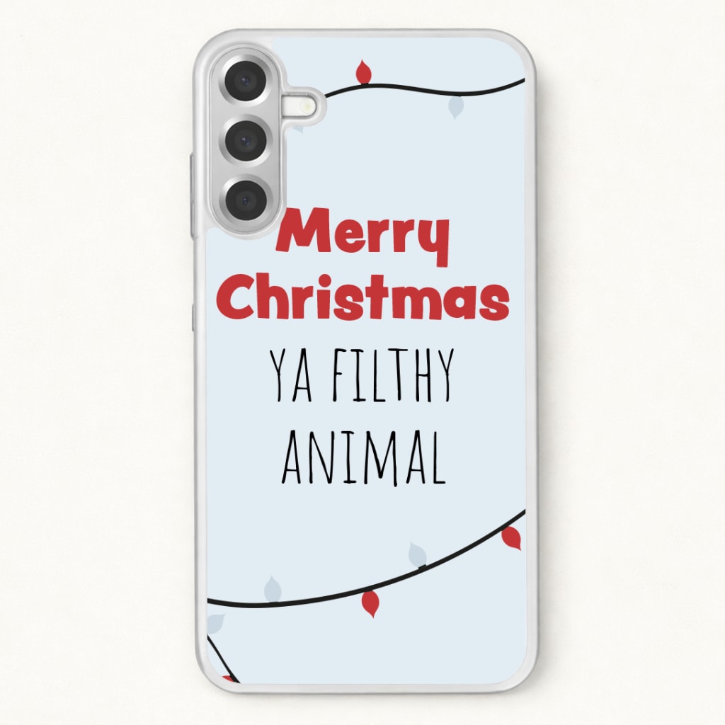Merry Christmas Ya Filthy Animal Phone Case for Galaxy A37