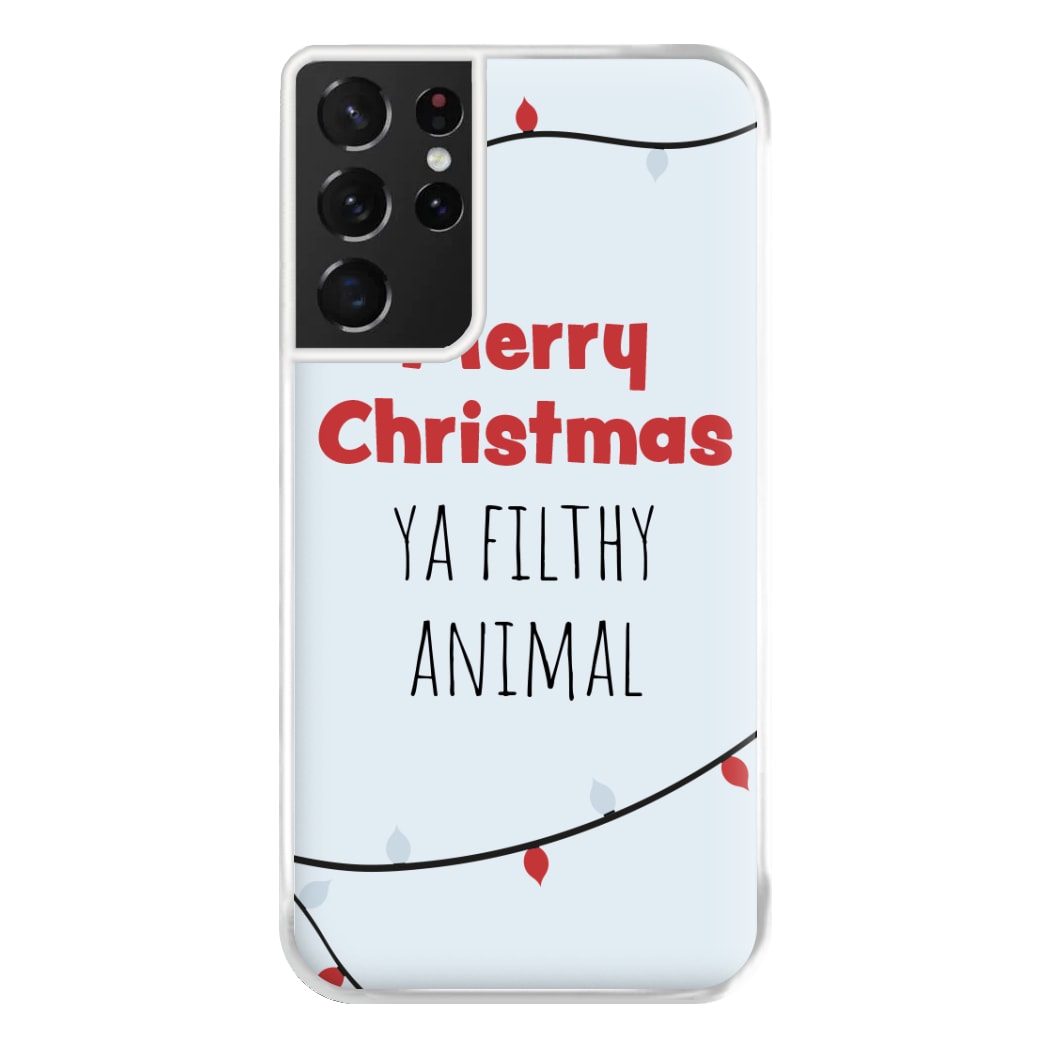 Merry Christmas Ya Filthy Animal Phone Case for Galaxy S21 Ultra