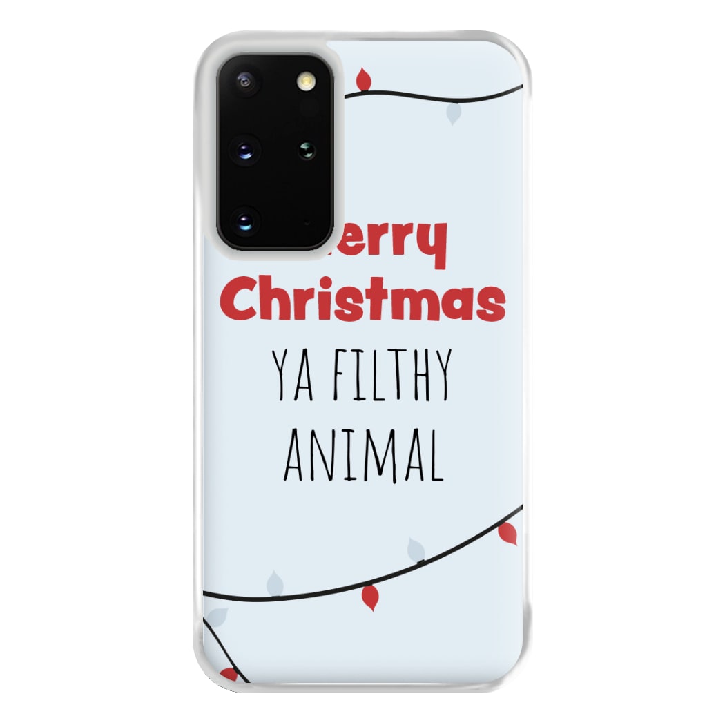 Merry Christmas Ya Filthy Animal Phone Case for Galaxy S20 Plus