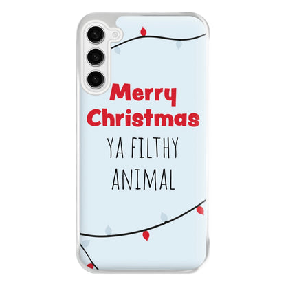 Merry Christmas Ya Filthy Animal Phone Case for Galaxy S23FE