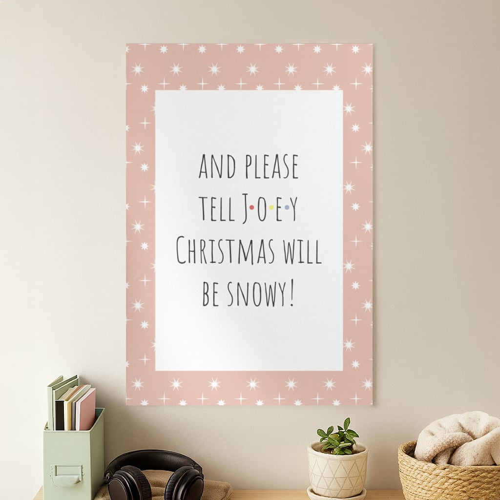 And Please Tell Joey Poster