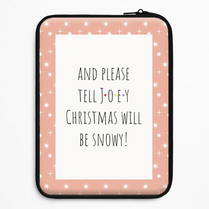 And Please Tell Joey Universal Laptop Sleeve