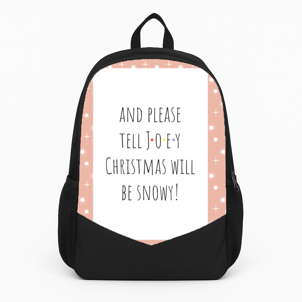 And Please Tell Joey Backpack