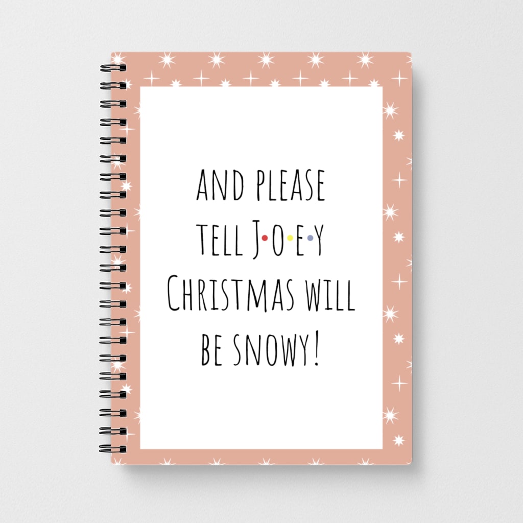 And Please Tell Joey Notebook