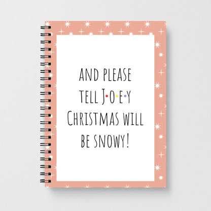 And Please Tell Joey - Friends Notebook