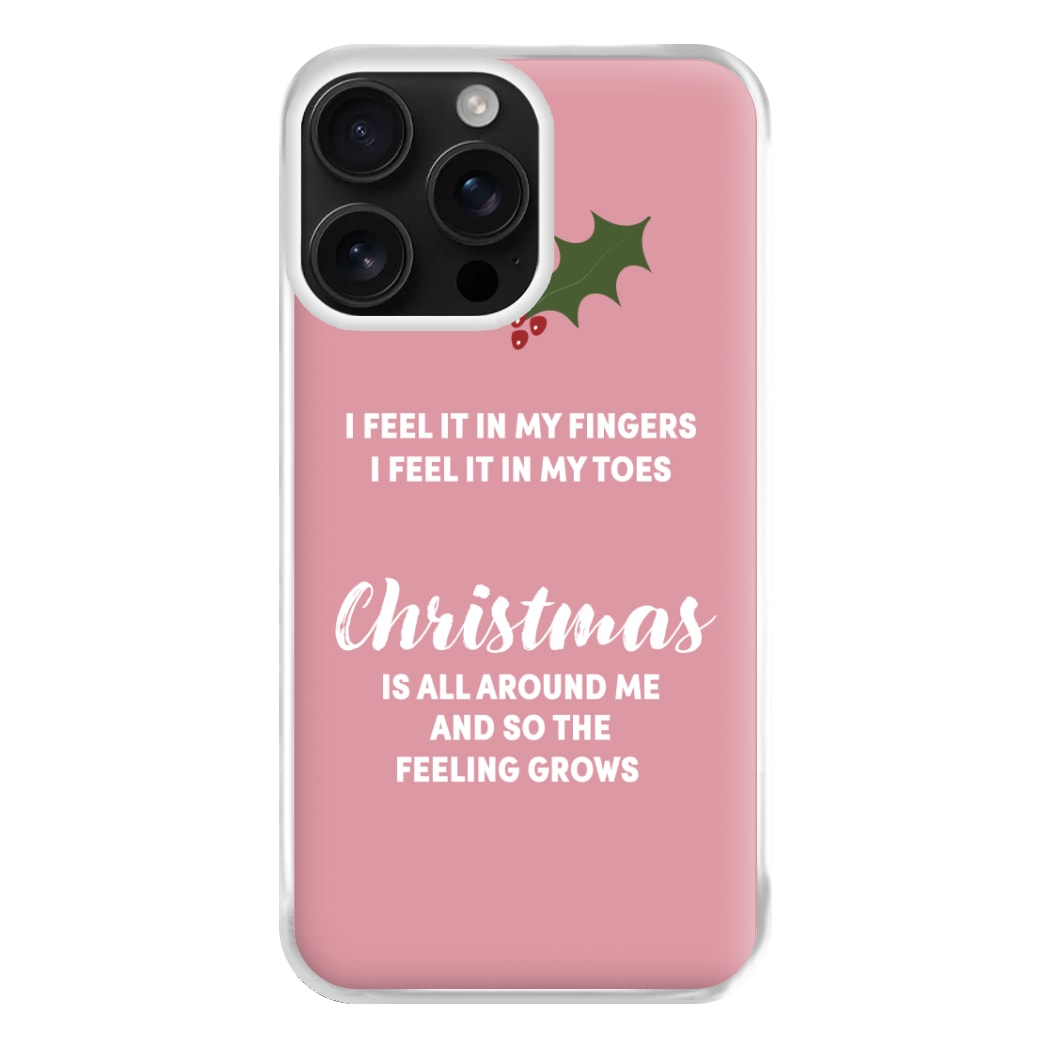 Christmas Is All Around Me Phone Case