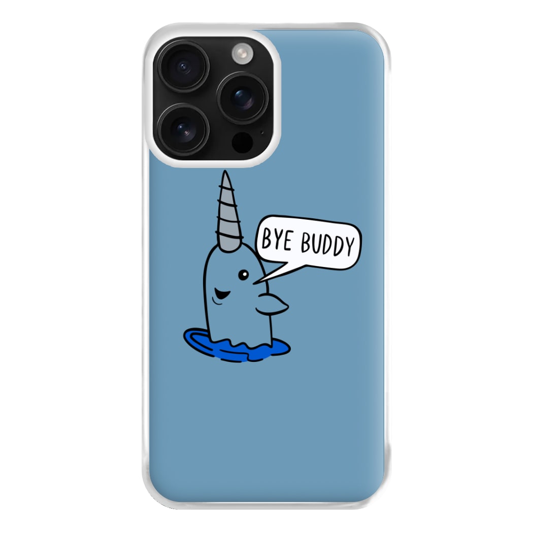 Bye Buddy - Elf  Phone Case