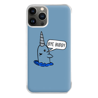 Bye Buddy - Elf  Phone Case for iPhone 11 Pro Max