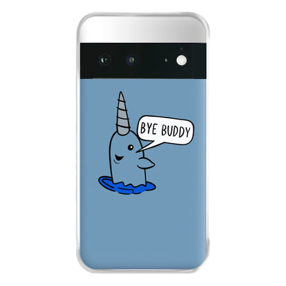 Bye Buddy - Elf  Phone Case for Google Pixel 6a