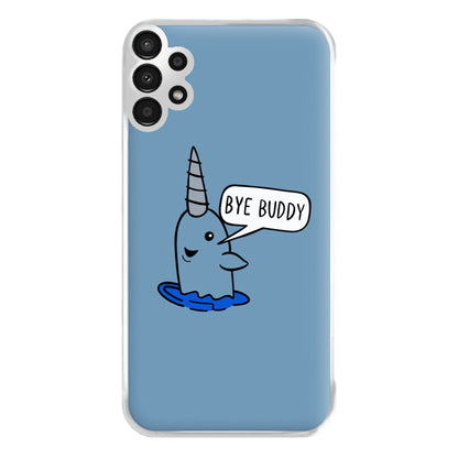 Bye Buddy - Elf  Phone Case for Galaxy A13