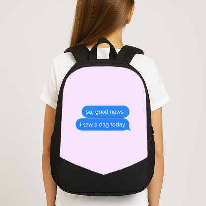 I Saw A Dog Today - Elf Large School Bag