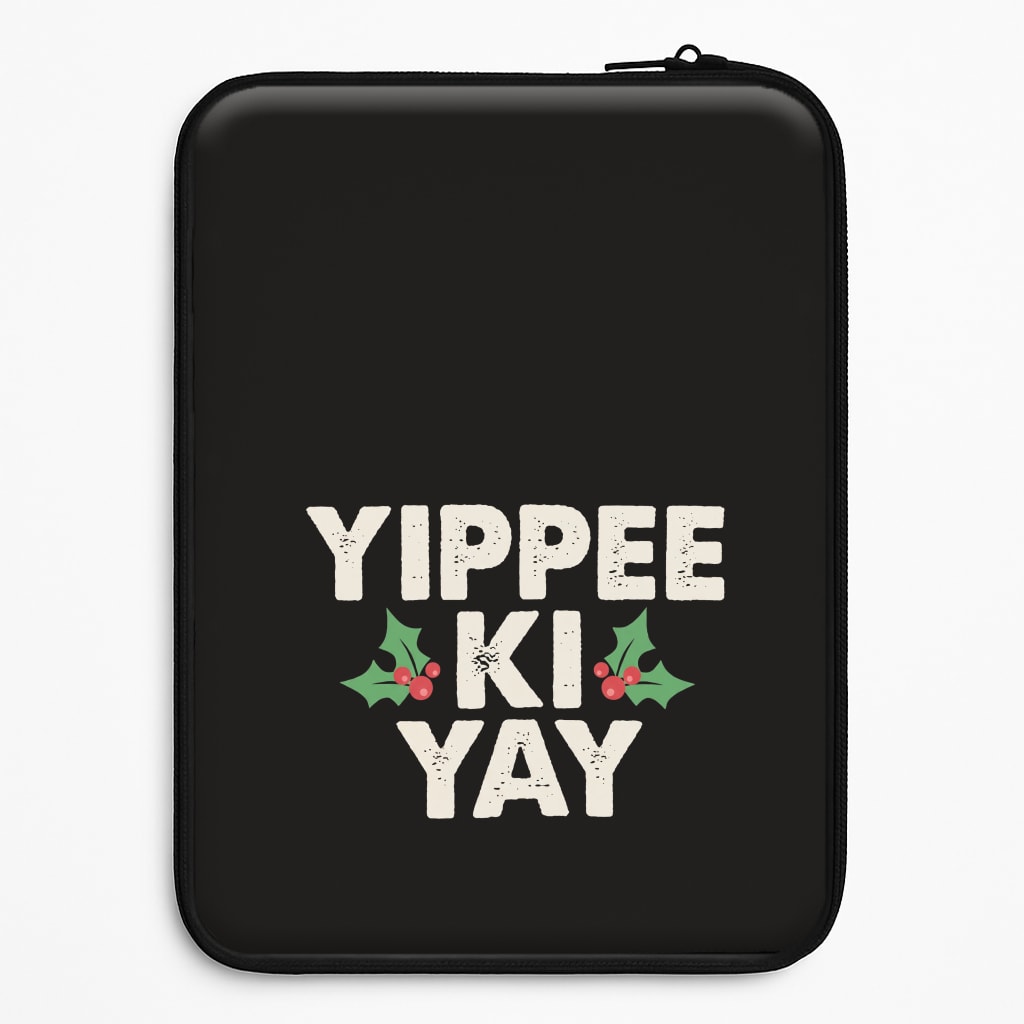 Yippee Ki Yay Laptop Sleeve
