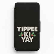 Yippee Ki Yay Flip / Wallet Phone Case 1