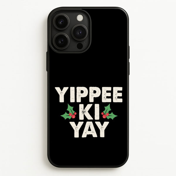Yippee Ki Yay Phone Case - iPhone 13 Pro / Standard