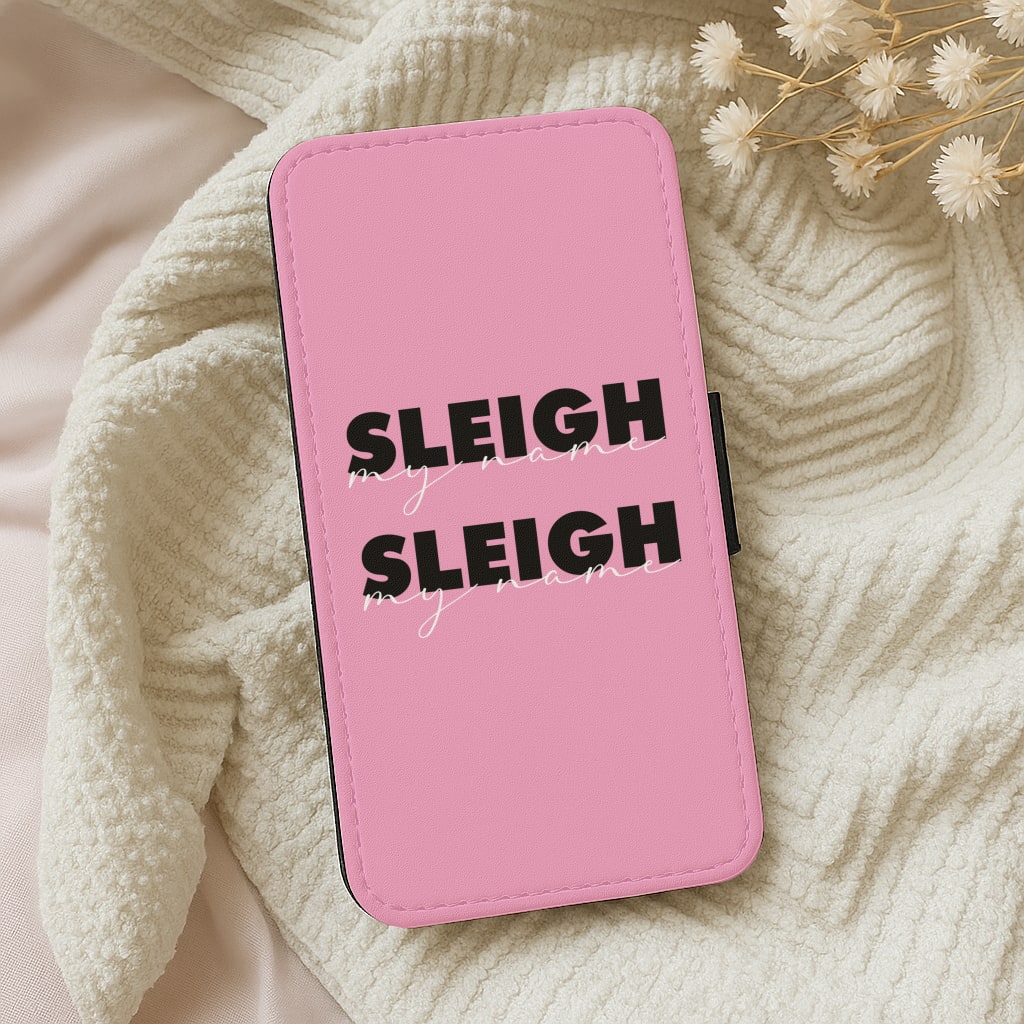 Sleigh My Name Beyonce - Christmas Wallet Phone Case