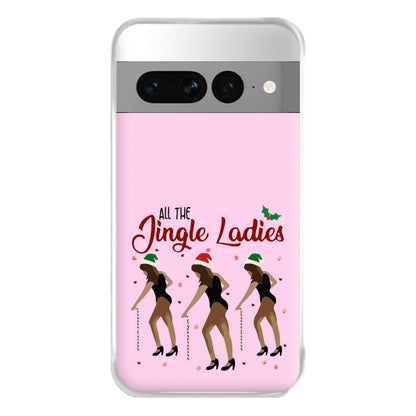 All the Jingle Ladies - Christmas Phone Case for Google Pixel 7 Pro