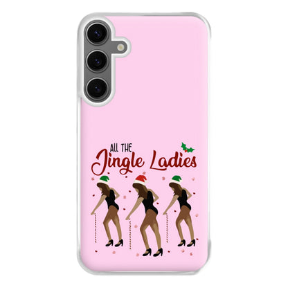 All the Jingle Ladies - Christmas Phone Case for Galaxy S24FE