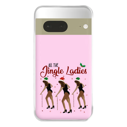 All the Jingle Ladies - Christmas Phone Case for Google Pixel 7a