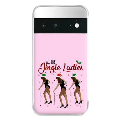 All the Jingle Ladies - Christmas Phone Case for Google Pixel 6a