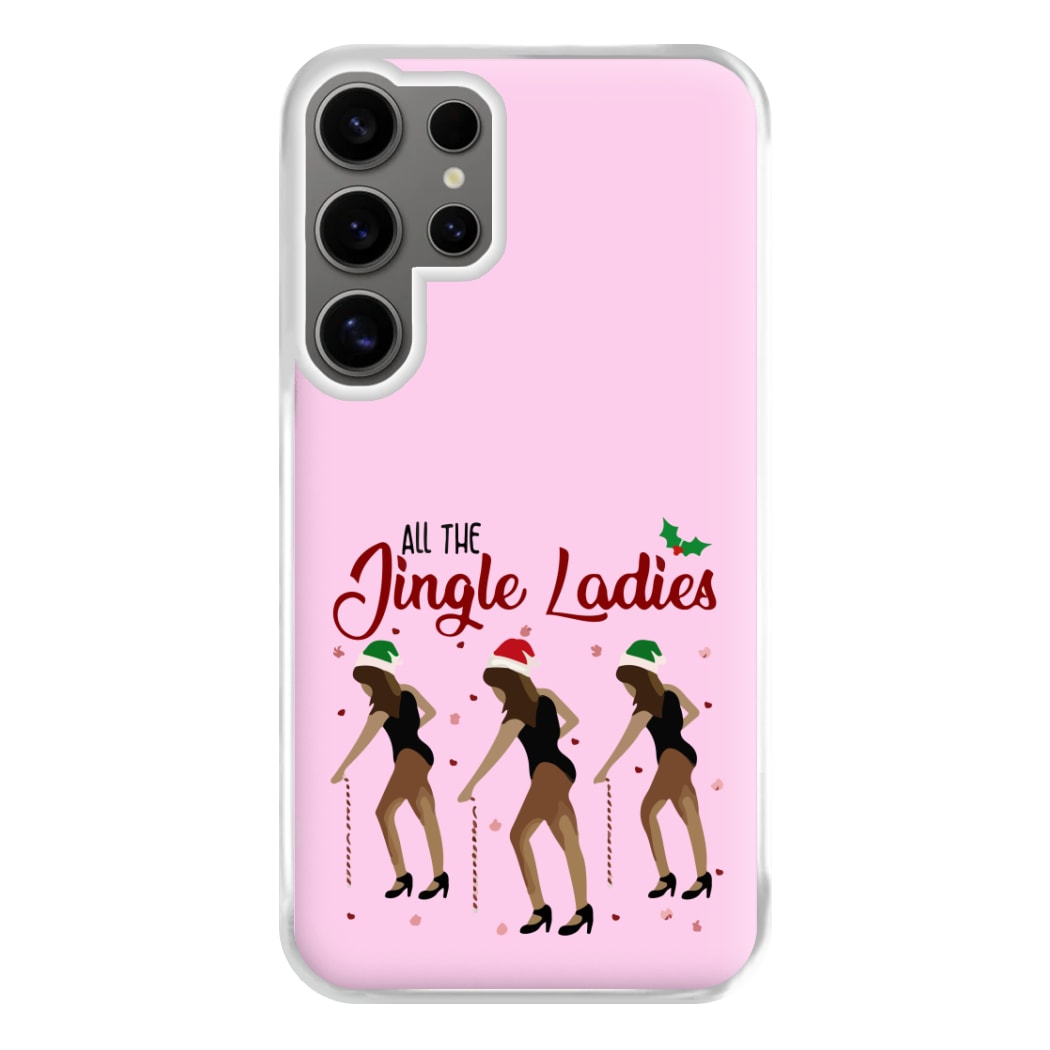 All the Jingle Ladies - Christmas Phone Case for Galaxy S24 Ultra