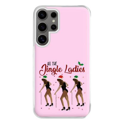 All the Jingle Ladies - Christmas Phone Case for Galaxy S24 Ultra