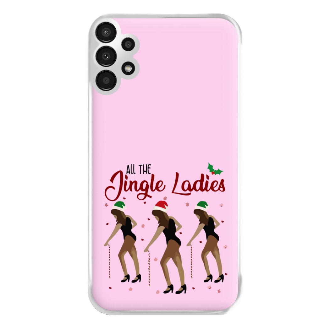 All the Jingle Ladies - Christmas Phone Case for Galaxy A13