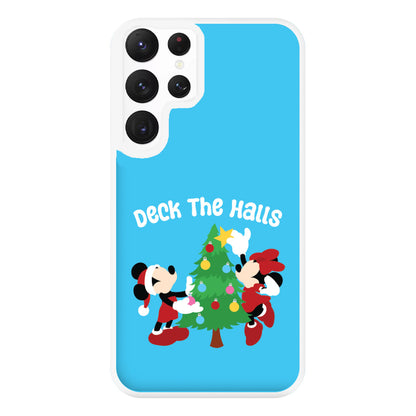 Deck The Halls Phone Case for Galaxy S22 Ultra