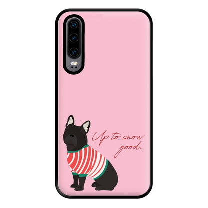 Up To Snow Good Phone Case for Huawei P30