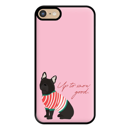 Up To Snow Good Phone Case for iPhone 6 / 7 / 8 / SE